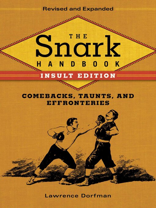 Title details for The Snark Handbook: Insult Edition by Lawrence Dorfman - Wait list